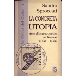 Sandro Sproccati - La concreta utopia